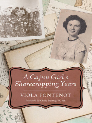 cover image of A Cajun Girl's Sharecropping Years